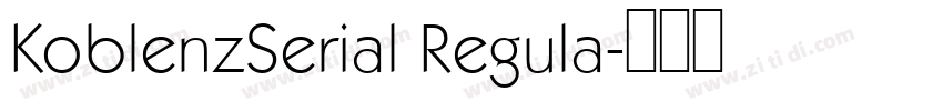 KoblenzSerial Regula字体转换
